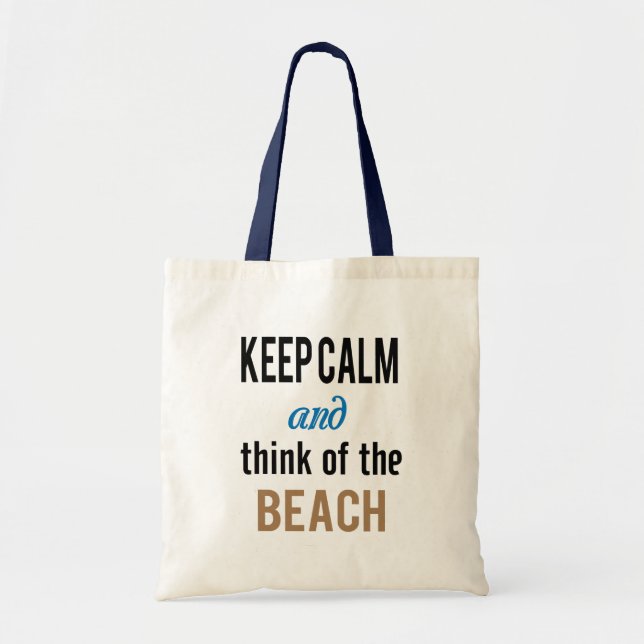Tote Fique calmo e pense na Bolsa de praia (Frente)