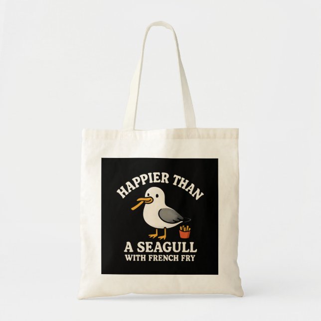 Tote Mais Feliz que uma Gaivota com uma Bolsa de Batata (Frente)
