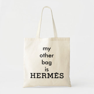 Tote "Meu outro saco é o bolsa das canvas de Hermès"