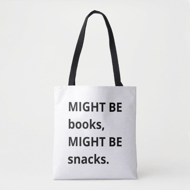 Tote Might Be Books, Might Be Snacks Bolsa de Compras,  (Frente)