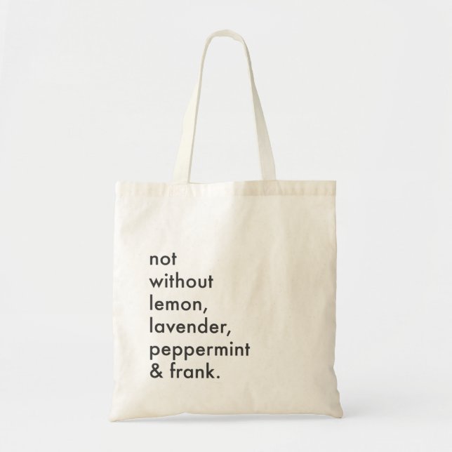 Tote "Não sem o bolsa de óleos essenciais" (Frente)