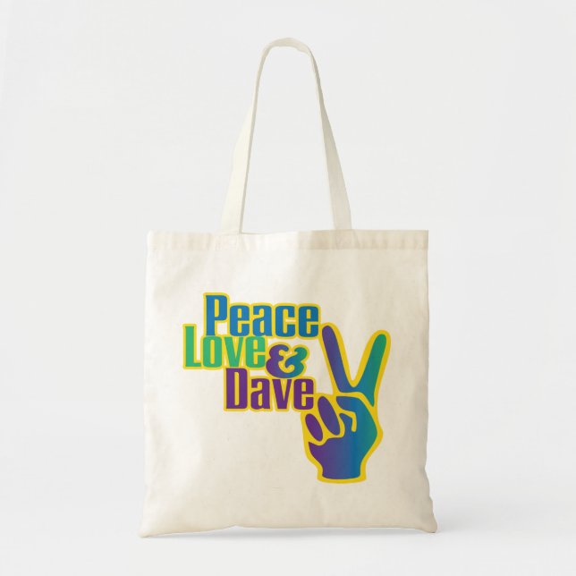 Tote O bolsa da paz, do amor & do Dave (Frente)