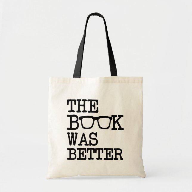 Tote O Livro era Melhor, uma bolsa de livros engraçada (Frente)