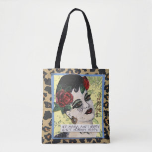 TOTE O SACO DE BOLSA SE O MAMA NÃO ESTÁ FELIZ, NÃO
