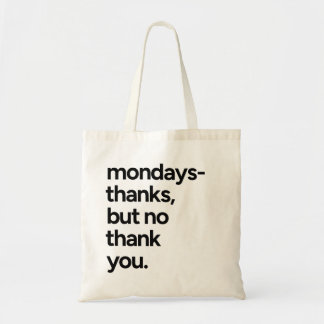 Tote Obrigado De Segunda-Feira, Mas Não Obrigado, Bolsa