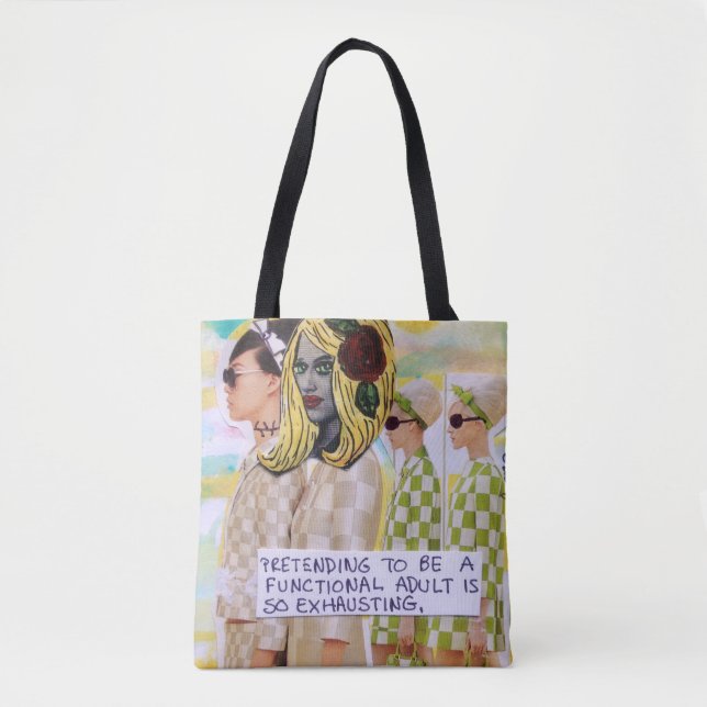 Tote Saco de bolsa que finge ser um adulto funcional (Frente)