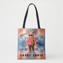Sassy Sadie Fierce, Fabulosa e Bolsa sem medo