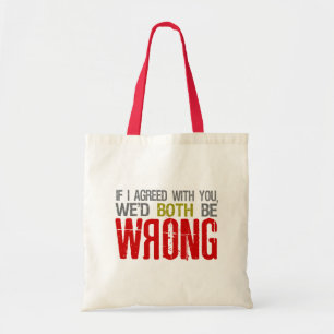 Tote Se eu concordar ... bolsa - escolha estilo