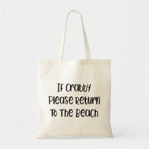 Tote Se irritado, por favor devolva à bolsa de praia