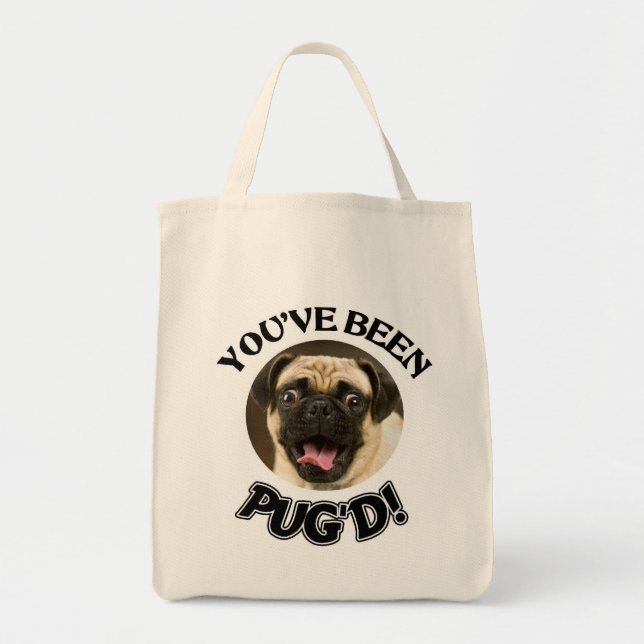 Tote VOCÊ FOI PUG'D - o BOLSA ENGRAÇADO do PUG (Frente)