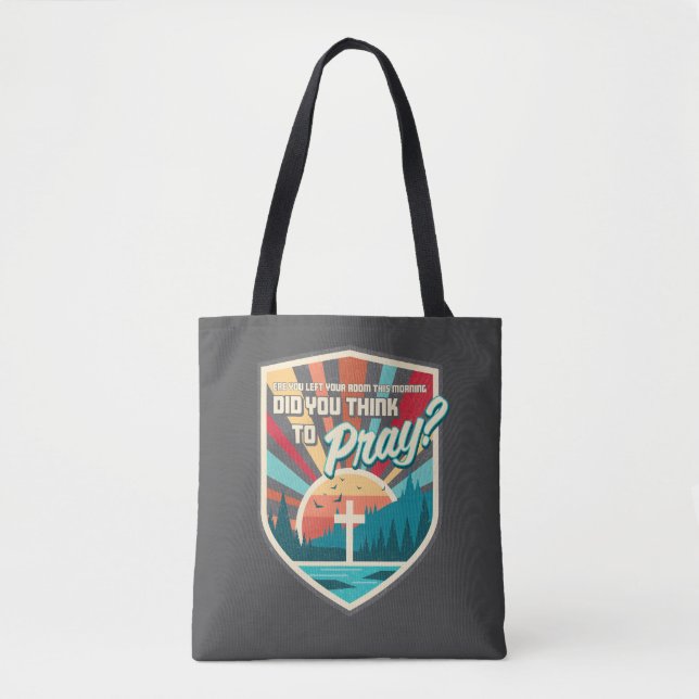 Tote Você pensou em rezar a bolsa de Tote? (Frente)