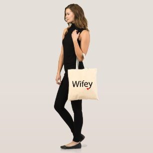 Tote Wifey - Bolsa de orçamento