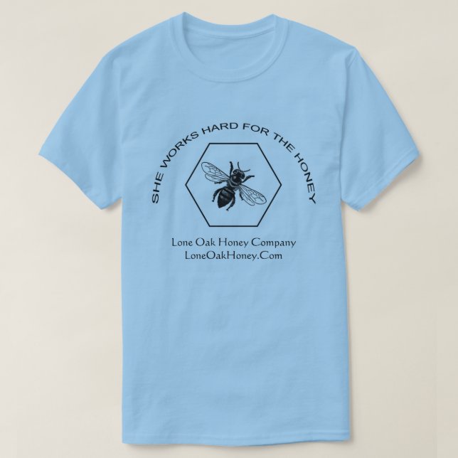 Trabalha o duro para o t-shirt do mel (Frente do Design)