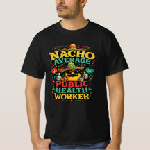 Trabalhador De Saúde Pública Não Mediano Camiseta