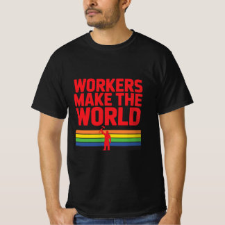 Trabalhadores Fazem Camiseta do Dia do Trabalho Mu