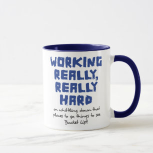 Trabalhando realmente, caneca realmente dura da