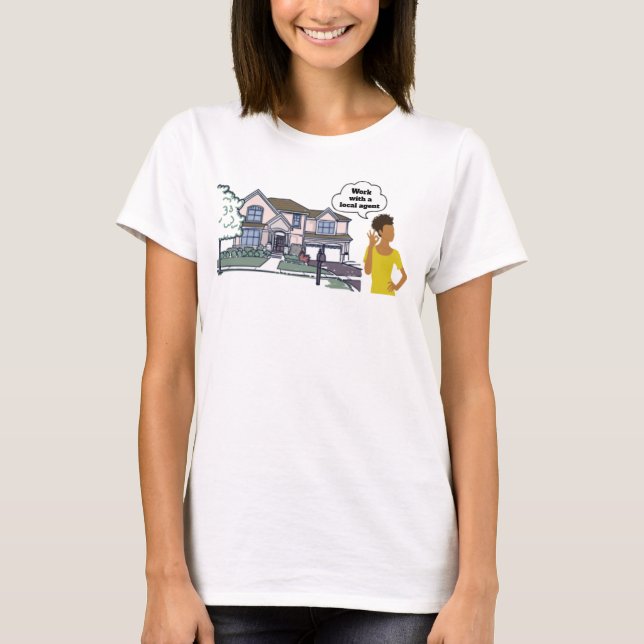 Trabalhar com um agente local imobiliário T-Shirt (Frente)