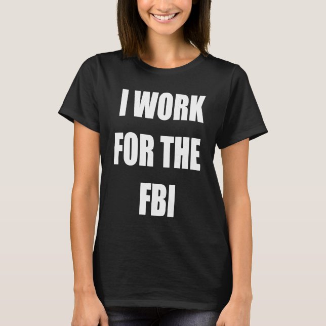 Trabalho para as Camisetas do FBI (Frente)