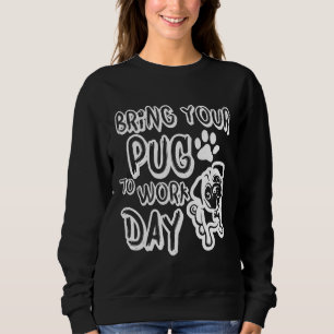 TRAGA A TUA PUG PARA O DIA DE TRABALHO T-Shirt Clá
