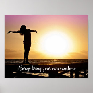 Traga sempre o seu próprio sol Poster motivacional
