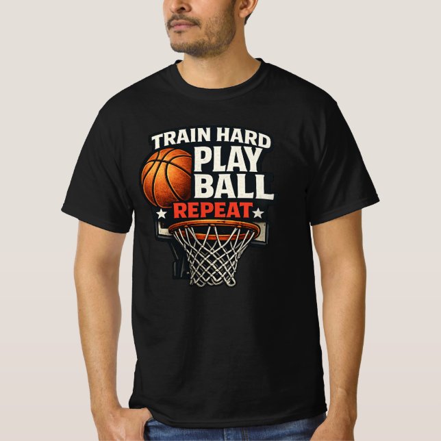 Train Hard Play Ball Repeat Basketball T-Shirt | S (Frente)