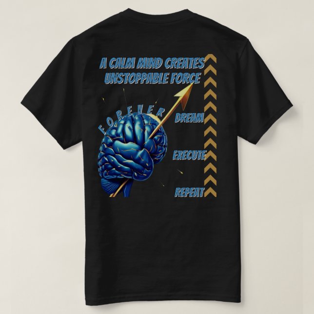 Train Your Mind Like a Warrior Strength T-Shirts (Verso do Design)