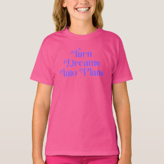 Transforme Sonhos em Planos – Camiseta Motivaciona