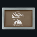 Transformo Café Em Cimeiras<br><div class="desc">É o meu truque mágico. Dê-me uma boa xícara de java e eu subirei. Muito. Quanto mais a trilha subir a montanha, mais a esmagarei. Mais café, mais milhas, mais cimeiras!</div>
