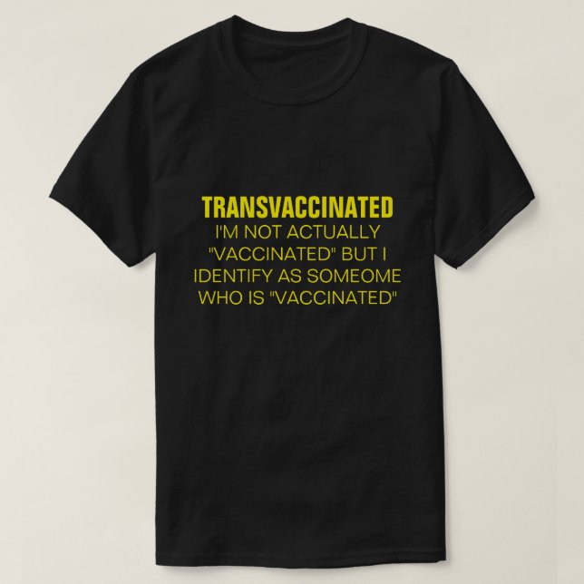 TRANSVACCINATED  T-Shirt (Frente do Design)
