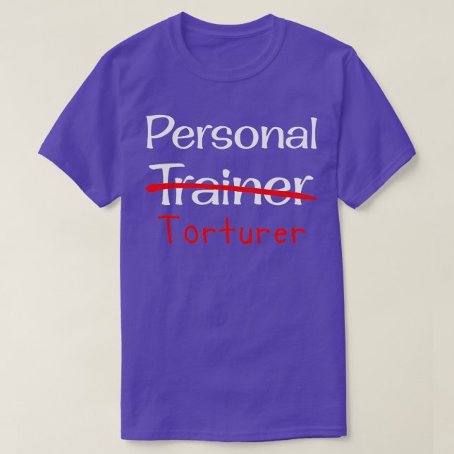 Treinador Pessoal Torturer Engraçado Camisa De Gin (Frente do Design)