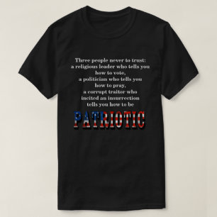 Três pessoas que nunca confiam: T-Shirt
