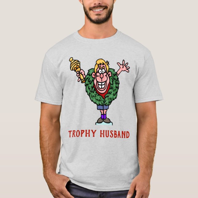 Trophy Husband 2 T-Shirt (Frente)