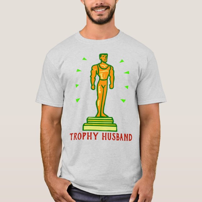 Trophy Husband 3 T-Shirt (Frente)