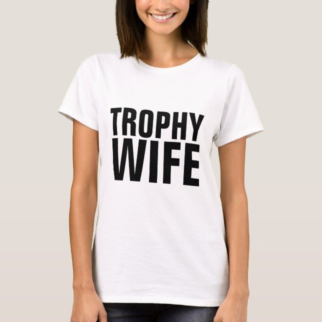 TROPHY WIFE WEDDING BRIDE T-SHIRTS (Frente)