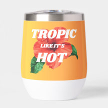 Tropic Como se estivesse quente