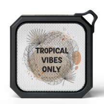 Tropical Vibes Only Bluetooth Speaker