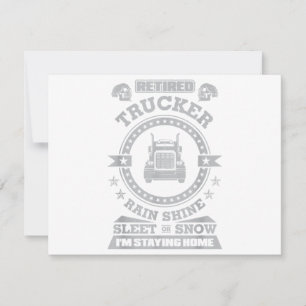 Trucker Rain Shine Sleet ou Snow Eu sou Stayi