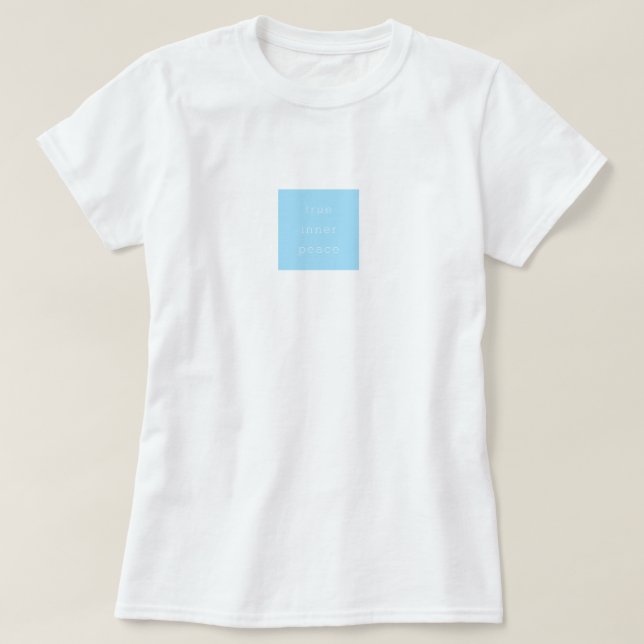 True Inner Peace Minimal T-shirt (Frente do Design)