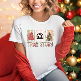 True Story Christmas T-shirt