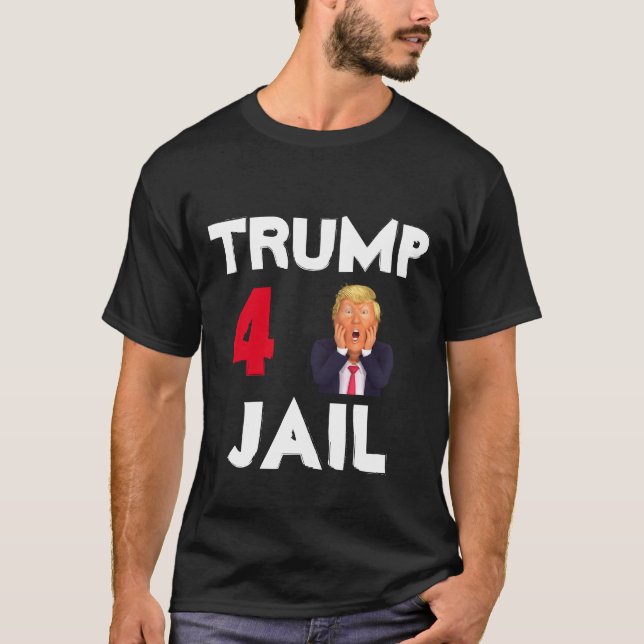 Trump 4 Jail T-Shirt (Frente)