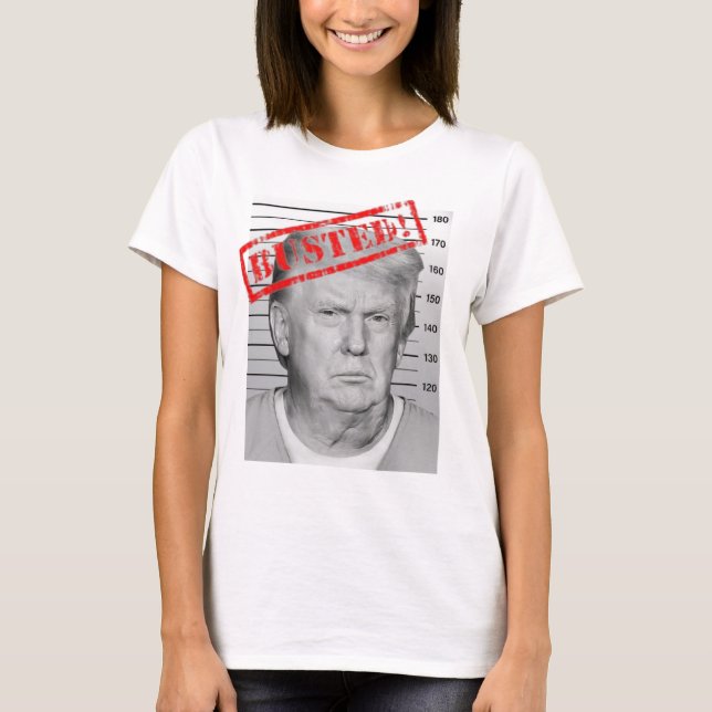 Trump Busted T-Shirt (Frente)