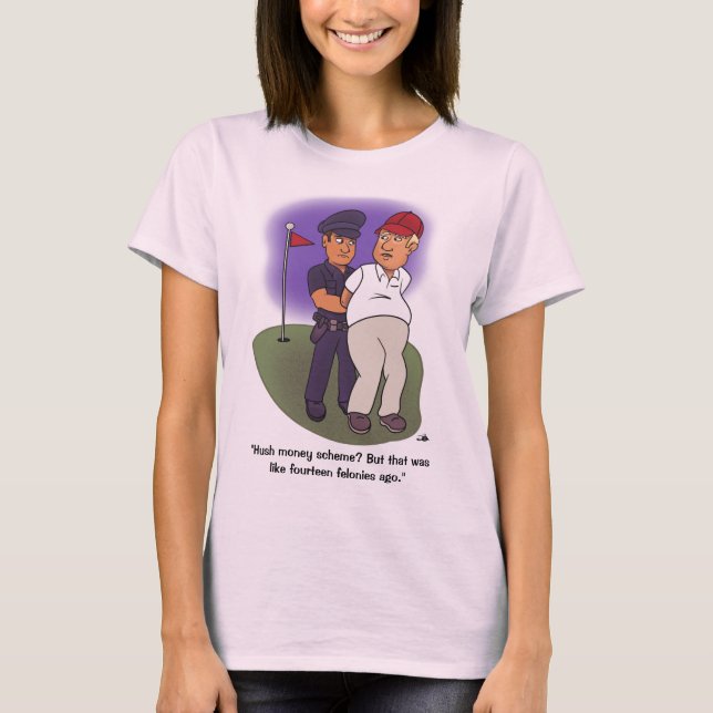 Trump Felonies White T-Shirt (Frente)