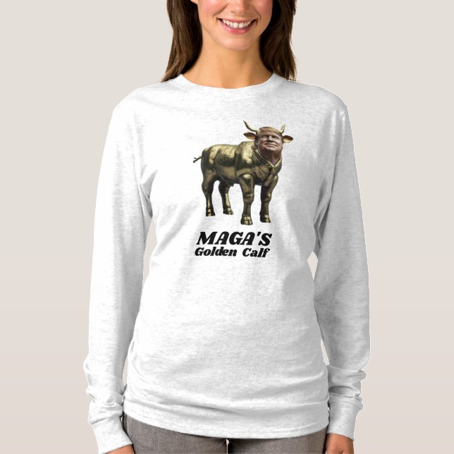 Trump Golden Calf T-Shirt (Frente)