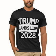 TRUMP LANDSLIDE 2028 T-SHIRT