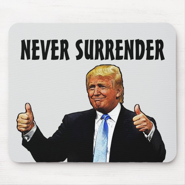 TRUMP NUNCA SURRENDER Mousepad (Frente)