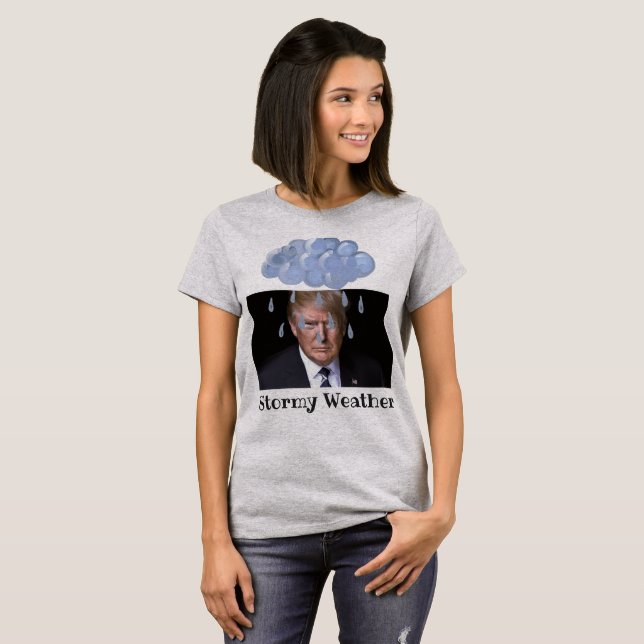Trump Stormy Weather T-Shirt (Frente Completa)