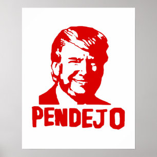 Trump Sucks: Poster de Porto Rico "Pendejo"
