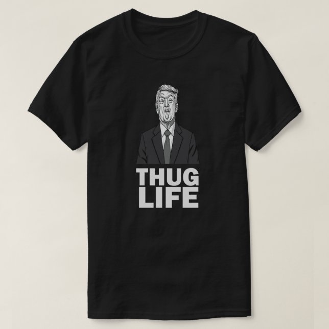 Trump Thug Life T-Shirt (Frente do Design)