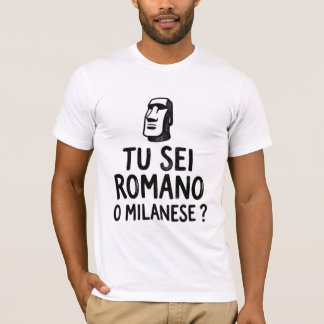 Tu Sei Romano O Milanese Camiseta Divertida Da Riv
