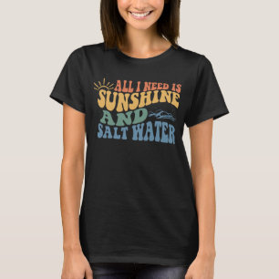 Tudo o que preciso é camiseta de sol e água